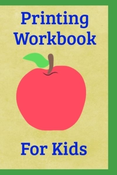 Cover for Leas Printing Workbooks · Printing Workbook For Kids (Paperback Book) (2019)