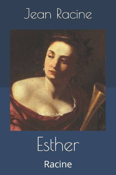 Cover for Jean Racine · Esther (Paperback Book) (2019)