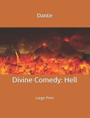 Divine Comedy - Dante - Books - Independently Published - 9781693647741 - September 16, 2019