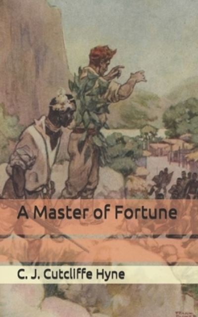 Cover for C J Cutcliffe Hyne · A Master of Fortune (Taschenbuch) (2019)