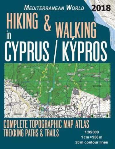 Cover for Sergio Mazitto · Hiking &amp; Walking in Cyprus / Kypros Complete Topographic Map Atlas 1 (Paperback Bog) (2018)