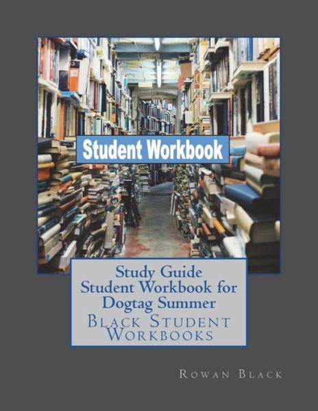 Cover for Rowan Black · Study Guide Student Workbook for Dogtag Summer (Paperback Bog) (2018)