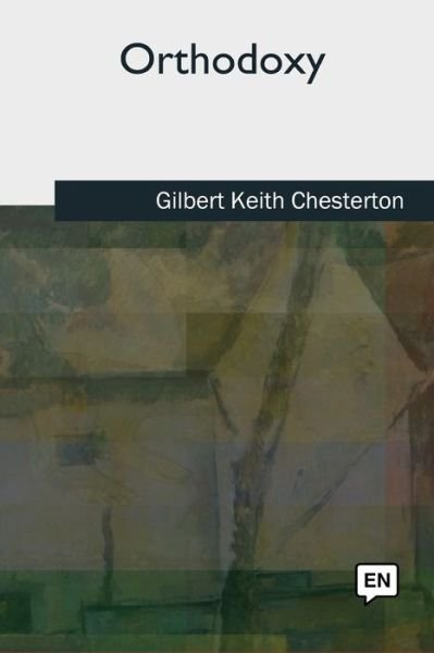 Cover for G K Chesterton · Orthodoxy (Paperback Bog) (2018)