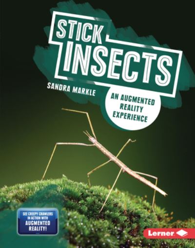 Cover for Sandra Markle · Stick Insects An Augmented Reality Experience (Book) (2021)