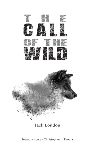 Cover for Jack London · The Call of the Wild (Innbunden bok) (2019)