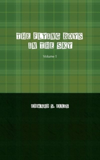 Cover for Edward Ellis · The Flying Boys in the Sky (Paperback Book) (2021)