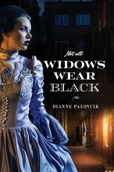 Cover for Dianne Palovcik · Not All Widows Wear Black (Paperback Book) (2022)