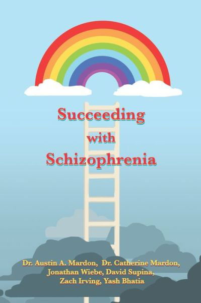 Cover for Austin Mardon · Succeeding with Schizophrenia (Paperback Book) (2022)