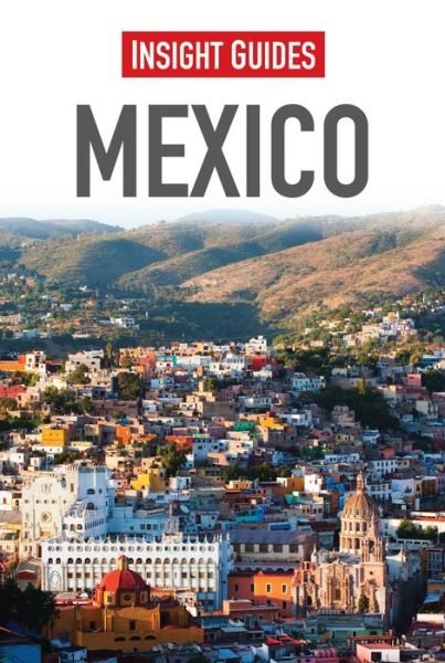 Cover for Insight Guides · Insight Guides: Mexico (Book) (2014)