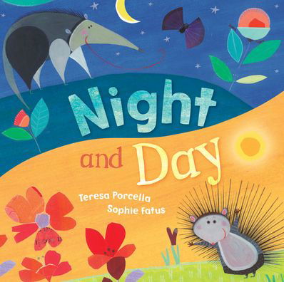 Cover for Teresa Porcella · Night and Day (Board book) (2020)