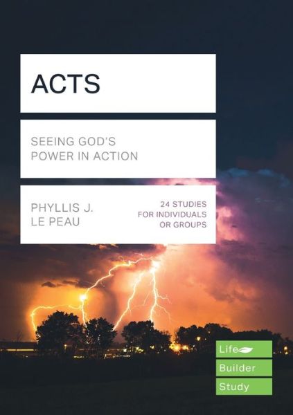 Cover for Le Peau, Phyllis (Author) · Acts (Lifebuilder Study Guides): Seeing God's Power in Action - Lifebuilder Bible Study Guides (Paperback Book) (2018)