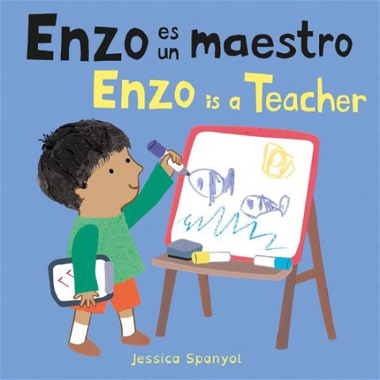 Cover for Jessica Spanyol · Enzo Es Un Maestro / Enzo Is a Teacher (Board book) (2022)