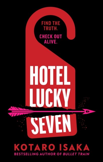 Cover for Kotaro Isaka · Hotel Lucky Seven (Hardcover Book) (2024)