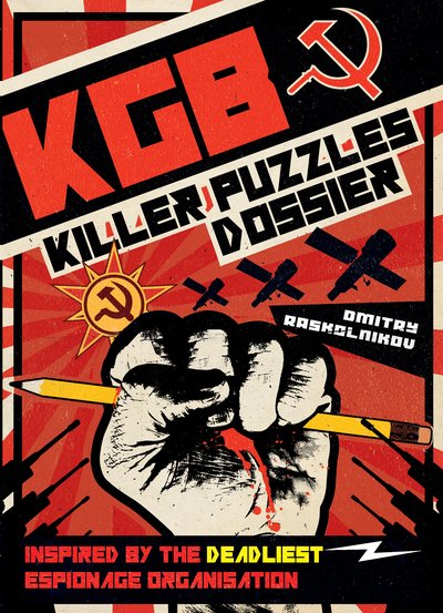 Cover for Tim Dedopulos · KGB Killer Puzzles Dossier: Puzzles Inspired by the World's Deadliest Espionage Organisation (Inbunden Bok) (2018)