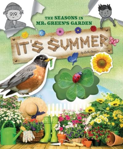 It's Summer - Ruth Owen - Książki - Ruby Tuesday Books Limited - 9781788563741 - 1 sierpnia 2024