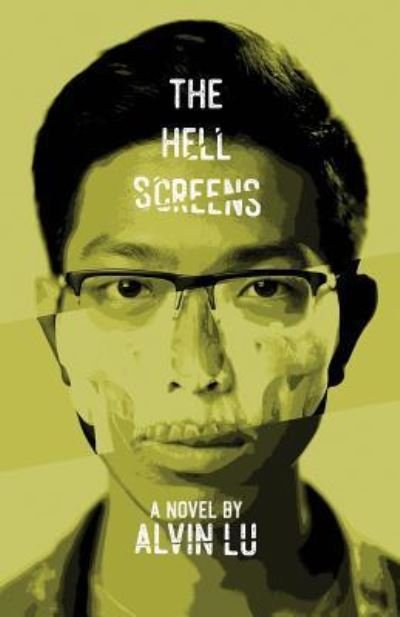 Cover for Alvin Lu · The Hell Screens (Paperback Book) (2019)