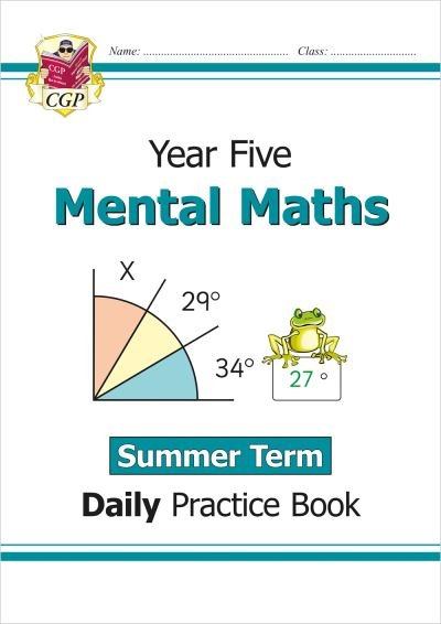 Cover for CGP Books · KS2 Mental Maths Year 5 Daily Practice Book: Summer Term - CGP Year 5 Daily Workbooks (Paperback Book) (2022)