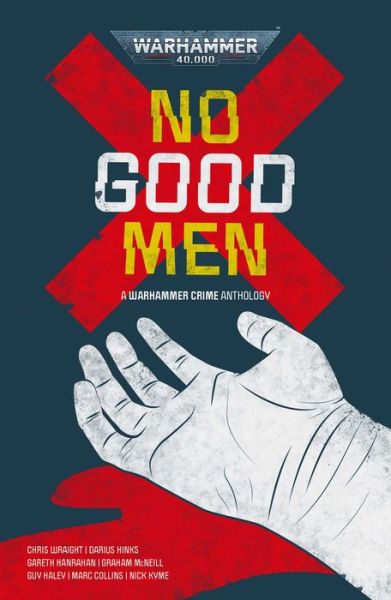 Cover for Chris Wraight · No Good Men - Warhammer 40,000 (Paperback Book) (2020)