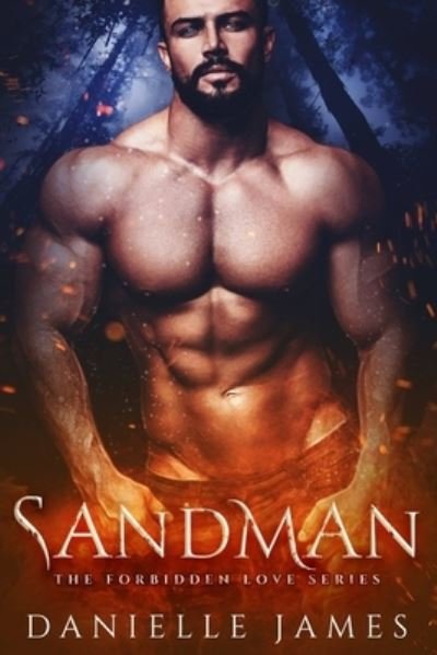 Sandman - Danielle James - Książki - Independently Published - 9781799130741 - 9 marca 2019