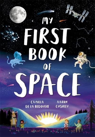Cover for Camilla De La Bedoyere · My First Book of Space - My First Book of ... (Paperback Book) (2024)