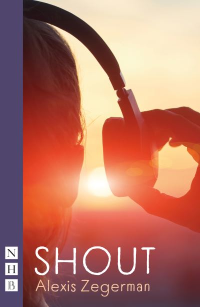 Cover for Alexis Zegerman · Shout - NHB Modern Plays (Paperback Book) (2024)