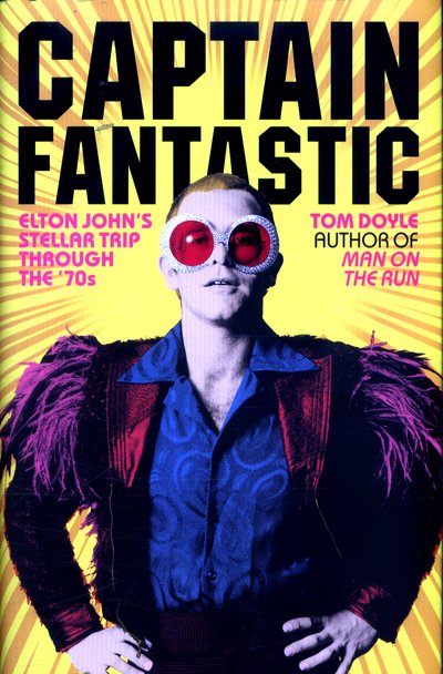 Cover for Elton John · Captain Fantastic: Elton Johns Stellar Trip Through The 70s (Bog) (2017)
