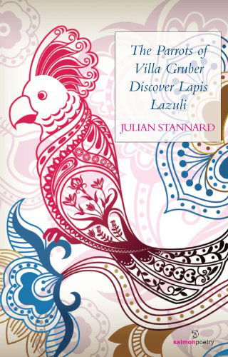 Cover for Julian Stannard · The Parrots of Villa Gruber Discover Lapis Lazuli (Paperback Book) (2011)