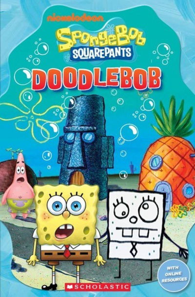 Spongebob Squarepants: Doodlebob - Popcorn Readers - Nicole Taylor - Kirjat - Scholastic - 9781909221741 - torstai 6. marraskuuta 2014