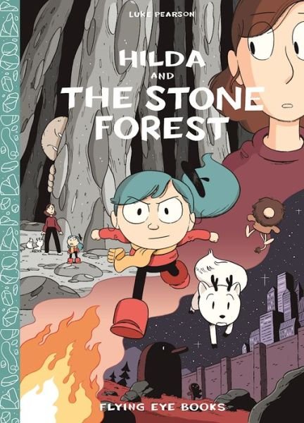 Cover for Luke Pearson · Hilda and the Stone Forest (Inbunden Bok) (2016)
