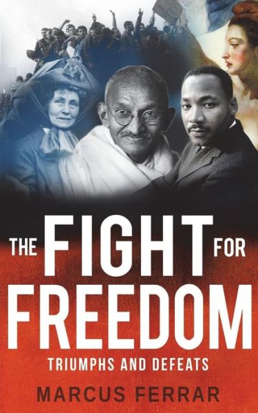 Cover for Marcus Ferrar · The Fight for Freedom (Paperback Book) (2018)