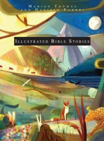 Cover for Marion Thomas · Illustrated Bible Stories (Hardcover bog) (2017)