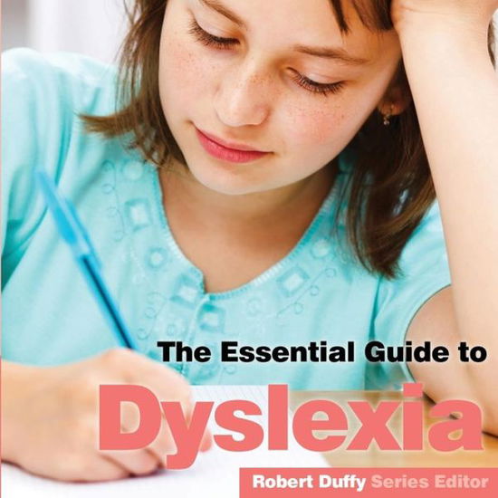 Cover for Dyslexia: The Essential Guide (Paperback Book) (2018)