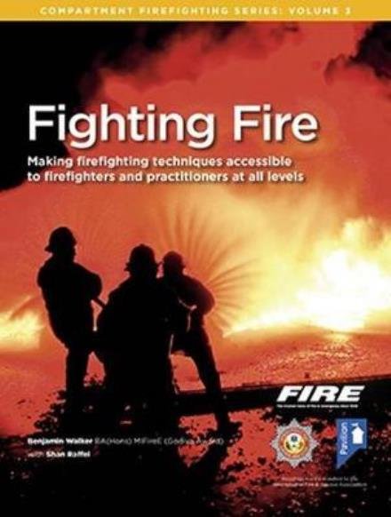 Cover for Benjamin Walker · Fighting Fire - Compartment Firefighting Series (Paperback Book) (2017)