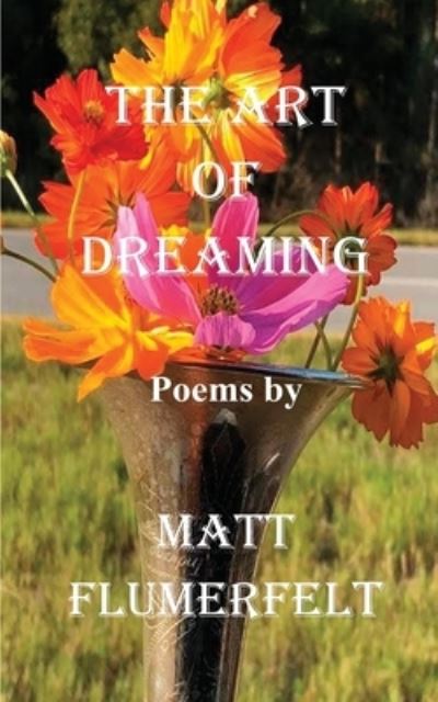 Cover for Matt Flumerfelt · The Art of Dreaming (Paperback Book) (2020)