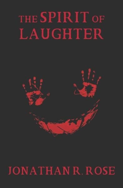 Cover for Jonathan R Rose · The Spirit of Laughter (Paperback Book) (2020)