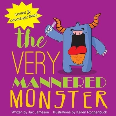 Cover for Jax Jameson · The Very Mannered Monster (Pocketbok) (2017)