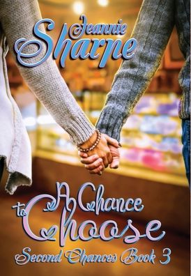 Cover for Jeannie Sharpe · A Chance to Choose (Hardcover Book) (2020)