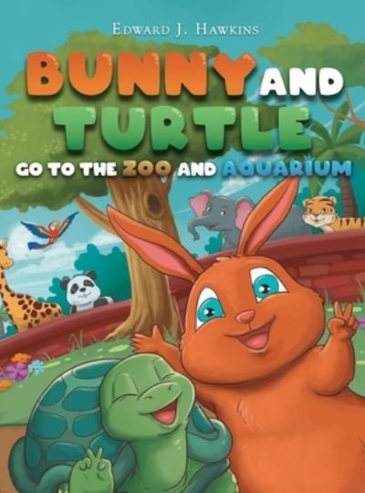 Cover for Edward Hawkins · Bunny and Turtle (Buch) (2022)