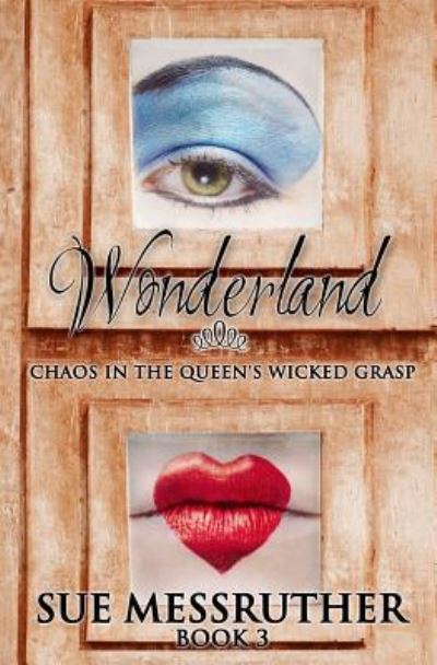 Cover for Sue Messruther · Chaos in the Queen's wicked grasp (Paperback Book) (2017)