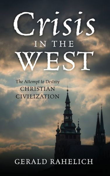 Cover for Gerald Rahelich · Crisis in the West (Book) (2022)