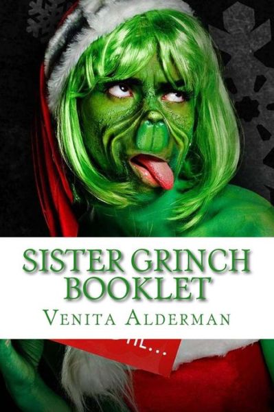 Cover for Venita Alderman Sadler · Sister Grinch 2 - Booklet (Paperback Book) (2017)