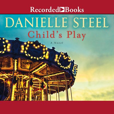 Cover for Danielle Steel · Child's Play (CD) (2019)