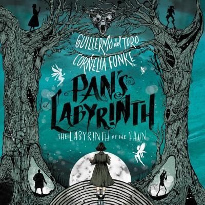 Pan's Labyrinth: The Labyrinth of the Faun - Guillermo Del Toro - Musik - HarperCollins - 9781982660741 - 2. Juli 2019
