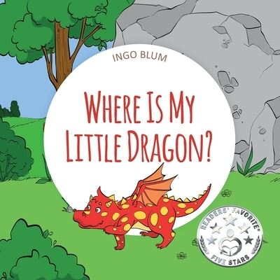 Cover for Ingo Blum · Where Is My Little Dragon? (Paperback Book) (2018)