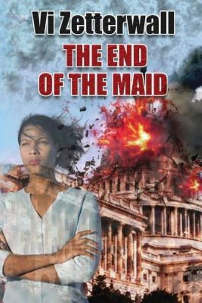 Cover for Vi Zetterwall · The End of the Maid (Pocketbok) (2018)