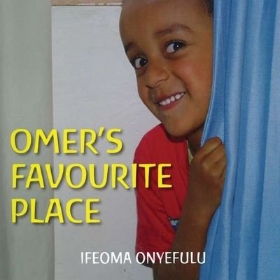 Cover for Ifeoma Onyefulu · Omer's Favorite Place (Paperback Book) (2011)