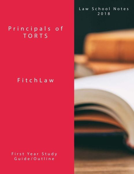 Cover for Inc Fitchlaw · Principals of TORTS (Paperback Book) (2018)