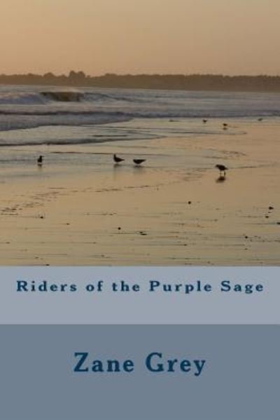 Cover for Zane Grey · Riders of the Purple Sage (Paperback Book) (2018)