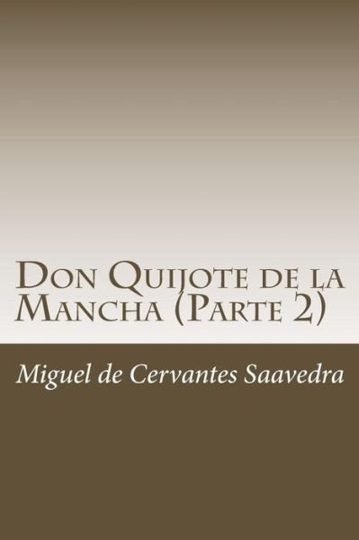 Cover for Miguel de Cervantes Saavedra · Don Quijote de la Mancha (Pocketbok) (2018)