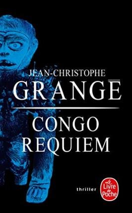 Cover for Jean-Christophe Grange · Congo Requiem (Taschenbuch) (2017)